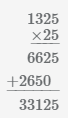 умножение столбиком чисел 1325 и 25